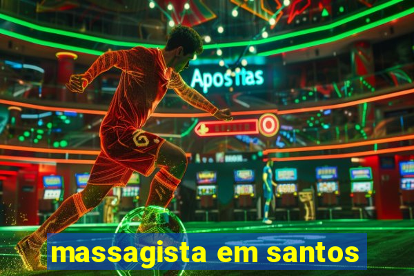 massagista em santos