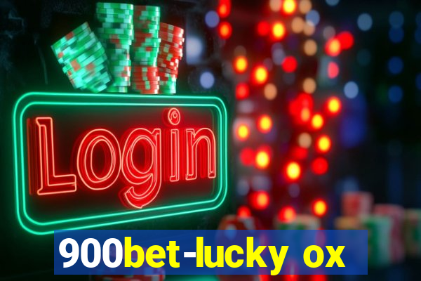 900bet-lucky ox