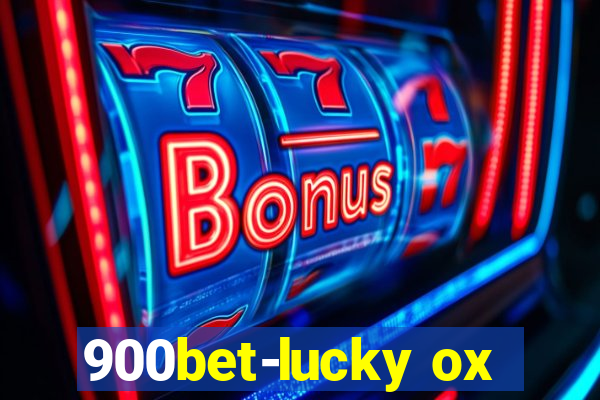 900bet-lucky ox