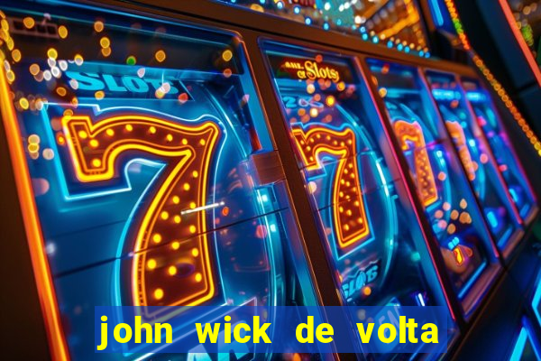 john wick de volta ao jogo dublado torrent