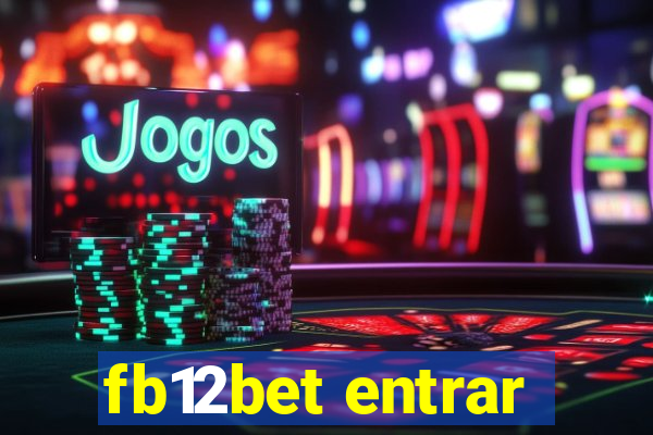 fb12bet entrar