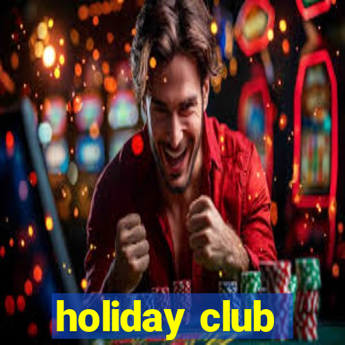 holiday club