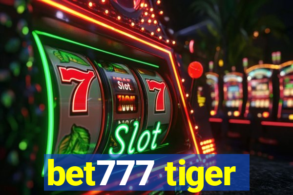 bet777 tiger