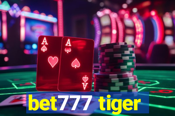 bet777 tiger