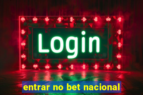 entrar no bet nacional