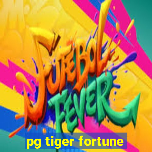 pg tiger fortune