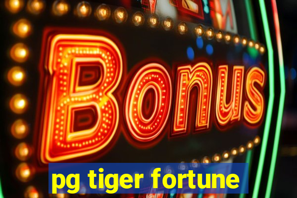 pg tiger fortune