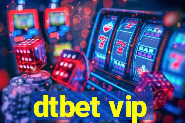 dtbet vip