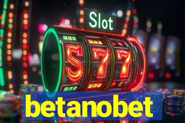 betanobet