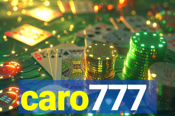 caro777