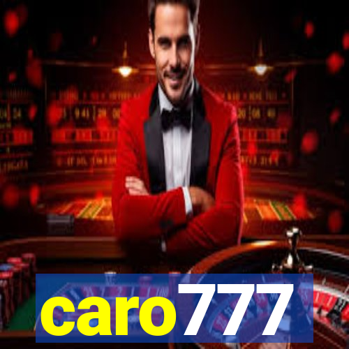 caro777