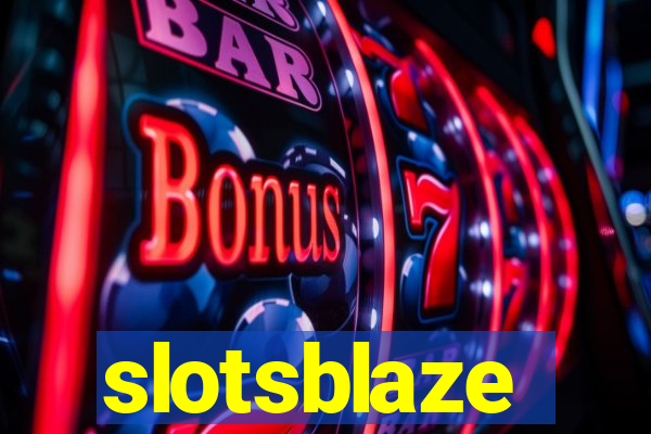 slotsblaze