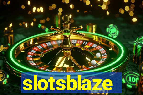 slotsblaze