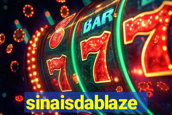 sinaisdablaze