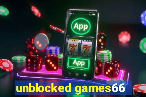 unblocked games66