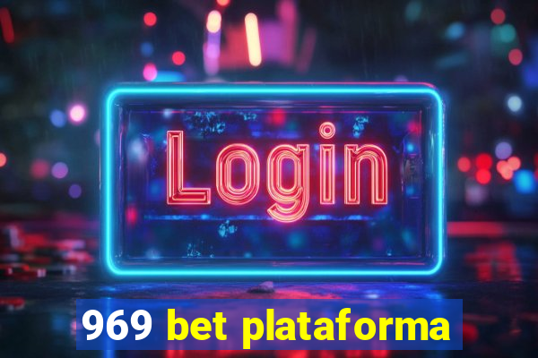 969 bet plataforma