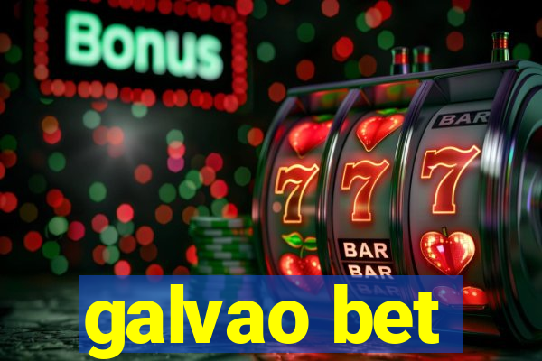 galvao bet