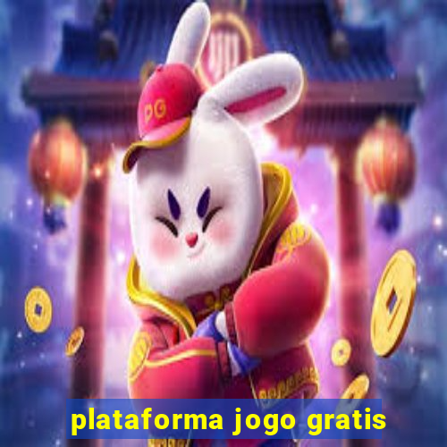 plataforma jogo gratis