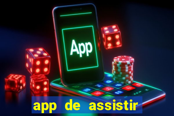 app de assistir jogo ao vivo gratis