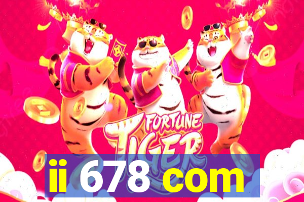 ii 678 com