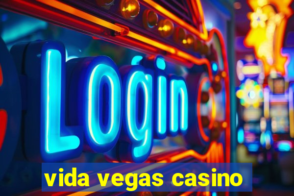 vida vegas casino