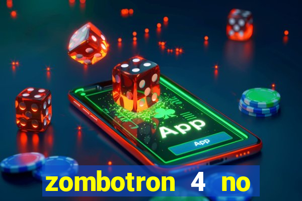 zombotron 4 no click jogos