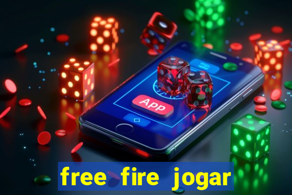 free fire jogar agora teste