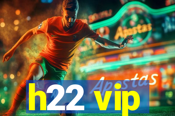 h22 vip