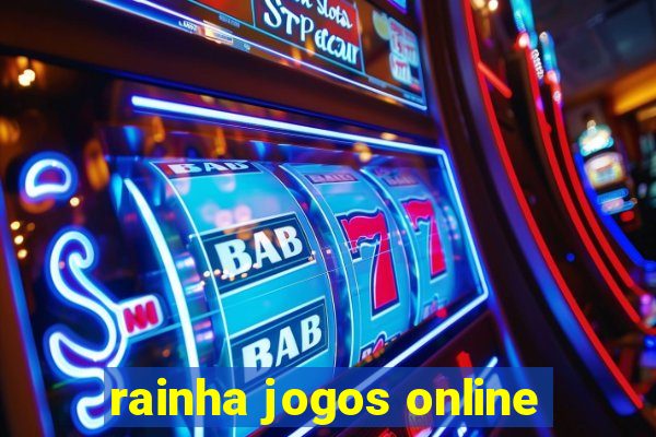 rainha jogos online