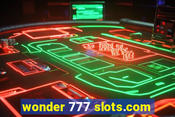 wonder 777 slots.com