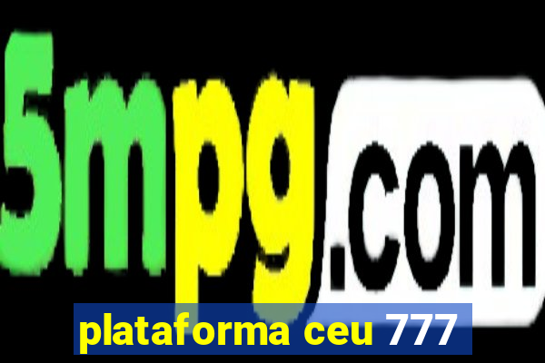 plataforma ceu 777