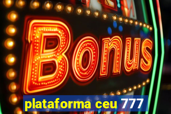 plataforma ceu 777