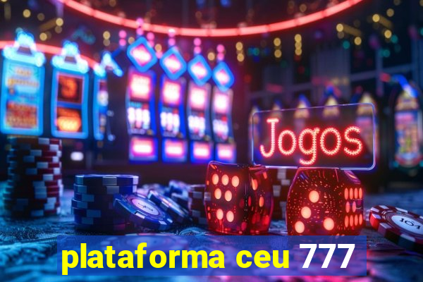 plataforma ceu 777