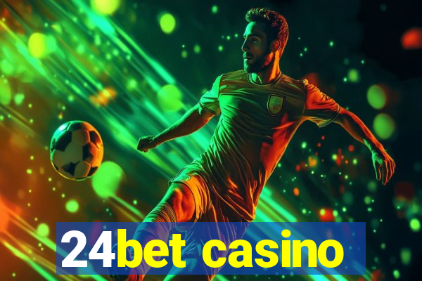 24bet casino