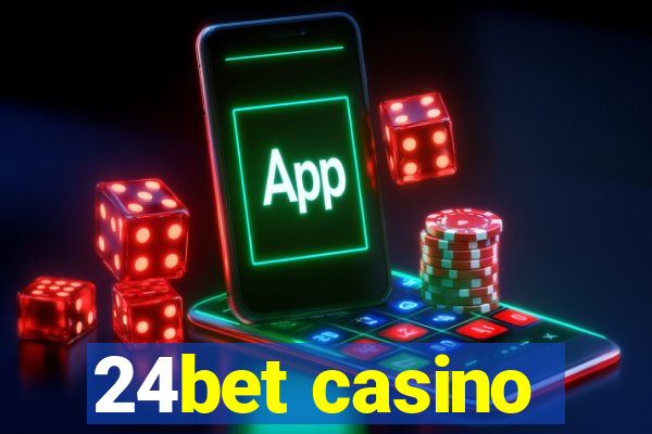 24bet casino