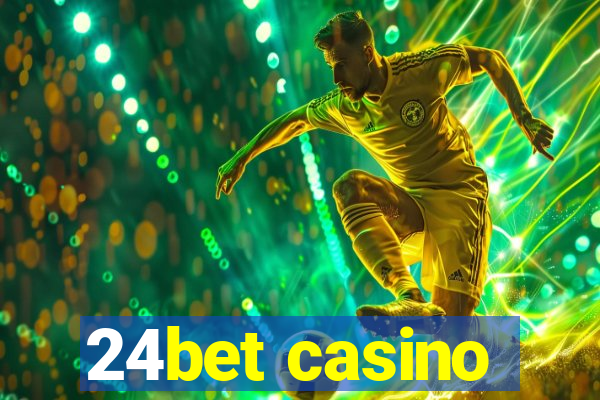 24bet casino