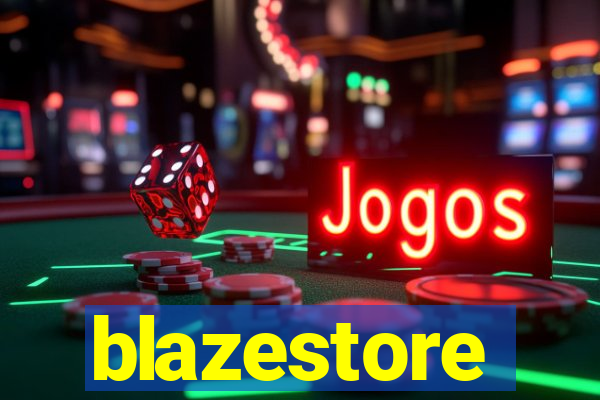 blazestore