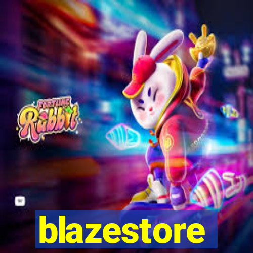 blazestore