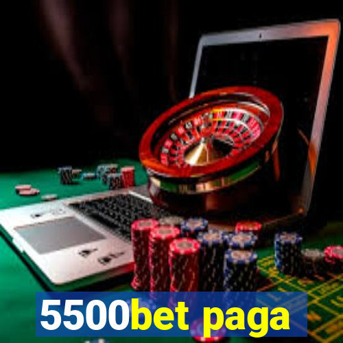 5500bet paga