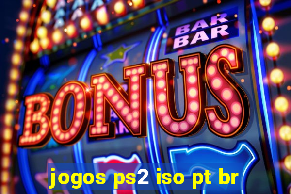 jogos ps2 iso pt br