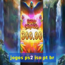 jogos ps2 iso pt br