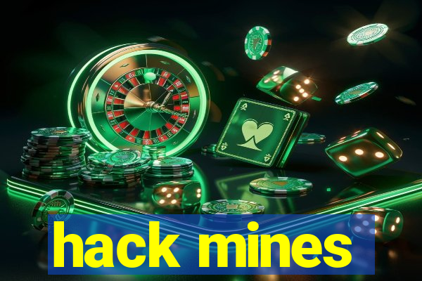 hack mines