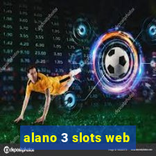 alano 3 slots web