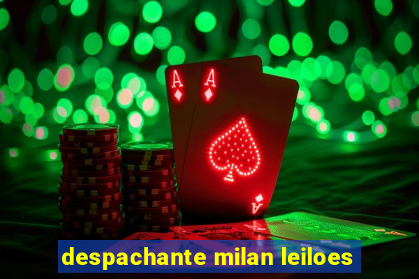 despachante milan leiloes