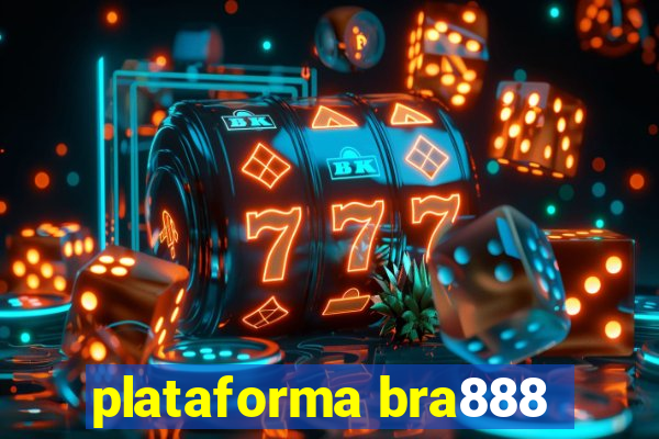 plataforma bra888