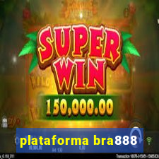 plataforma bra888