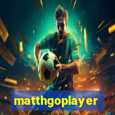 matthgoplayer