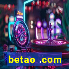 betao .com