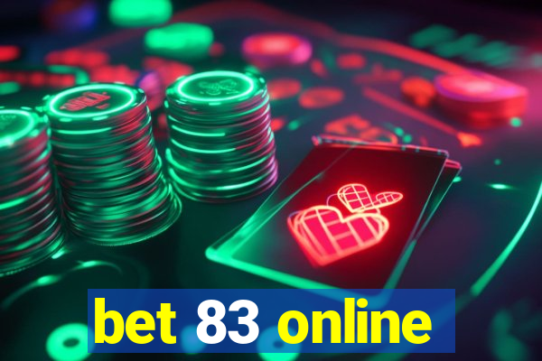 bet 83 online