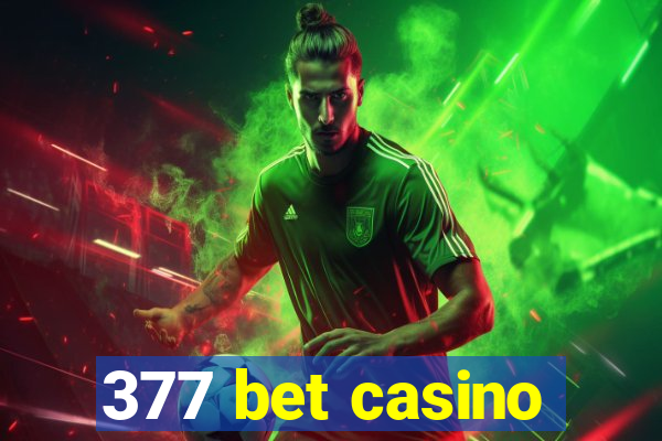 377 bet casino